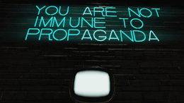 You Are Not Immune to Propaganda